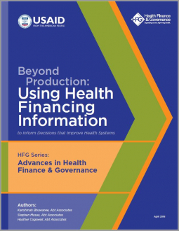 Beyond Production: Using Health Financing Information to Inform Decisions that Improve Health Systems