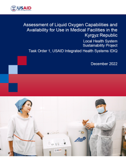 Assessment of Liquid Oxygen Capabilities and Availability for Use in Medical Facilities in the Kyrgyz Republic