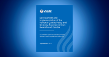 Development and Implementation of the National Quality Policy and Strategy Experience from Rwanda and Zambia teaser