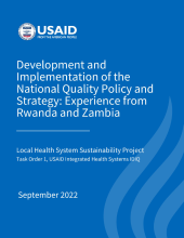 Development and Implementation of the National Quality Policy and Strategy Experience from Rwanda and Zambia