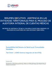 Resumen Ejecutivo: Asistencia en las Entidades Territoriales para el Proceso de Auditoría Integral de Cuentas Médicas 
